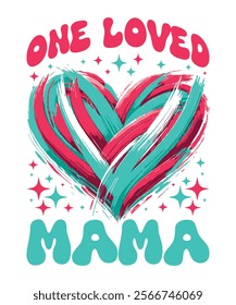 Retro Valentines T-Shirt, Cute Valentines T-Shirt, Heart T-Shirt, Groovy Valentine Shirt, Valentine's Day Shirt, one loved mama,