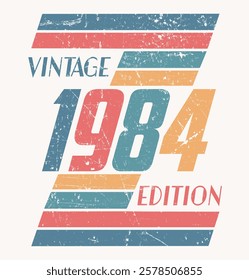 Retro Varsity print in vintage style with colorful stripes , number “1982” and slogan "VINTAGE EDITION ", vector graphic design .