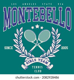 Retro varsity slogan print. Montebello college slogan typography print design. Vector t-shirt graphic or other uses.