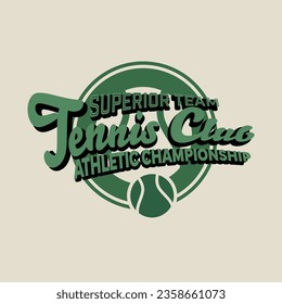 Retro varsity tennis logos prints. University slogan typography design. Vector illustration for fashion tee, t-shirt and poster