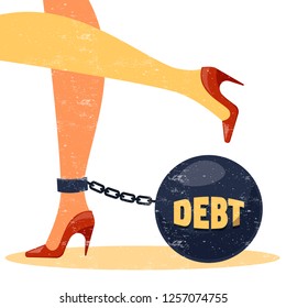 Retro vector illustration. female legs are shackled with Debt inscription. Cartoon design.Vintage style. 