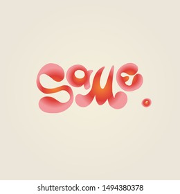 Retro vector typography design with word Same. 60 s style. Empathy concept.