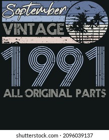 Retro Vintage 1991 September Birthday T-shirt Design