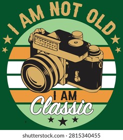 Retro vintage camera graphic with typography for birthday apparel, posters, and creative photography projects.