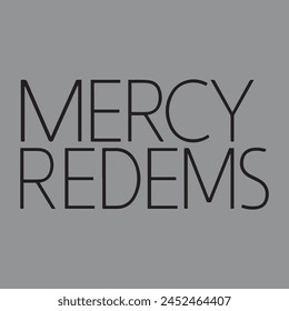 Retro Vintage Christian Bible Zitat Typografie Design Mercy Redems 