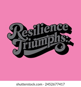 retro vintage Christian bible quote typography design resilience triumphs 