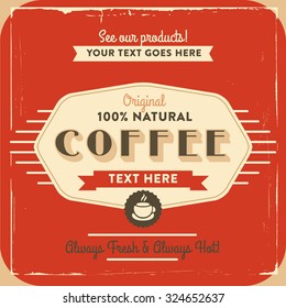 Retro Vintage Coffee Background for Greeting Card, Poster, Label and Other Decoration Surface with Typographic Elements
