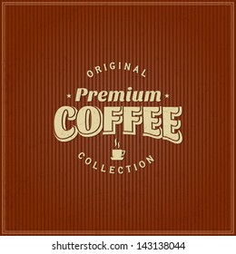 retro vintage coffee background with typography classic union coffee background scene edge heap sign dark employment fancy flaming imprint series antique best art value banner diploma voucher welcome