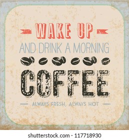 Retro Vintage Coffee Tin Sign with Typography and Grunge Effect