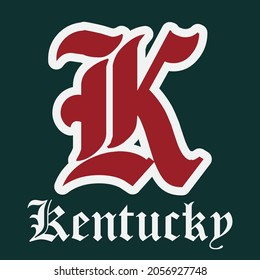 Retro Vintage College Varsity Kentucky State Slogan With Gothic Letter Font For Graphic Tee T Shirt Or Embroidery Patch - Vector