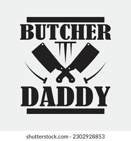 Retro Vintage Daddy Butcher T-Shirt Funny Dad Father's Days