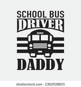 Retro Vintage Daddy School Bus Driver T-Shirt Father's Day
