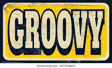 retro vintage groovy sign on wood
