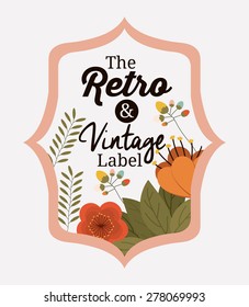 Retro and Vintage label design, vector illustration