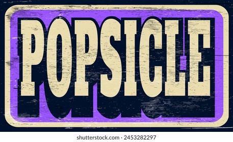 Retro vintage popsicle sign on wood