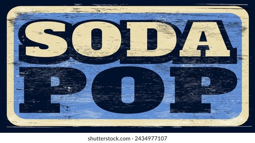 Retro vintage soda pop sign on wood