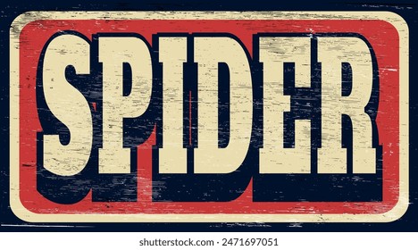 Retro vintage spider sign on wood