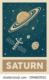 Retro and Vintage Style Satelite Exploring Saturn Planet Poster