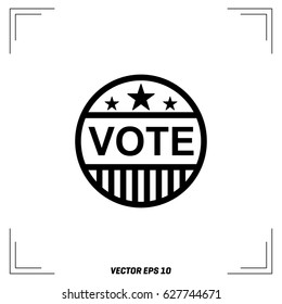 Retro or Vintage Style Vote or Voting Campaign Election Pin Button or Badge. 