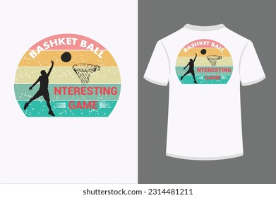 Retro vintage t shirt design, Basket ball interesting game.