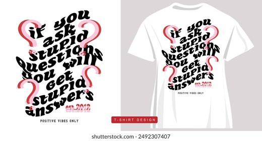 Retro vintage typography quote. Vector illustration design for fashion, t shirt, print, graphic, slogan tee, poster, sticker.