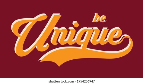 retro vintage ''unique'' slogan print
