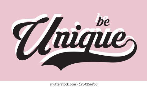 retro vintage ''unique'' slogan print