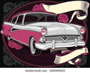 Retro vintage vector 60s, 50s automobile. Old school car with hand drawn ribbon on frame and decorative roses in classic style. Old Border on background. Vintage retro composition from 1950 , 1960. 