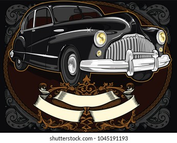 Retro vintage vector 60s,50s automobile.Old school car with hand drawn ribbon on frame in classic style. Old Border on background. Vintage retro composition from 1950,1960. Ready banner composition