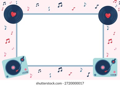 Marco retro del reproductor de discos de vinilo con espacio de copia. Fondo musical con tocadiscos, discos y notas. Borde de diseño plano de Vector para tarjeta de felicitación de San Valentín o fiesta de música vintage.