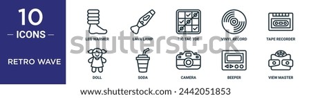 retro wave outline icon set includes thin line leg warmer, lava lamp, tic tac toe, vinyl record, tape recorder, doll, soda icons for report, presentation, diagram, web design