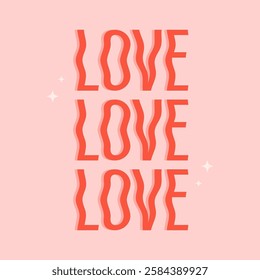 Retro waves lettering text. Love, romantic, Valentines Day concept. Trendy groovy print design for poster, card. Vector illustarion