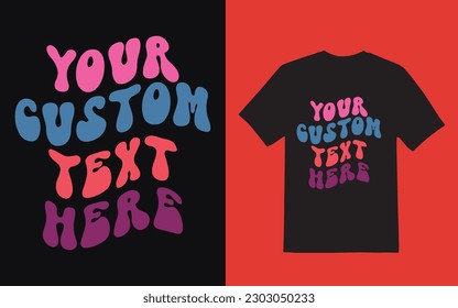 Retro wavy tshirt design vector file.