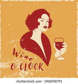 Retro woman with a glass of red wine in her hand. Vintage poster in the old style.