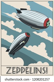 Retro Zeppelins. Vintage Placard Stylization