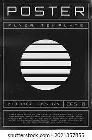 Retrofuturistic poster design with circle shape. Cyberpunk 80s style poster with retrowave sun. Shabby scratched flyer template for your design. Vector illustration.