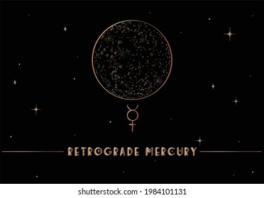 Retrograde Mercury on a black background. Astrology, tarot, celestial design, modern graphics, minimalistic style. Black with Gold astrology template