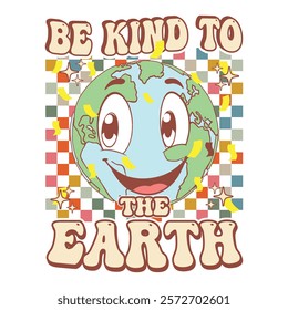 retro-inspired eco-friendly design featuring a happy cartoon earth with the text 'be kind to the earth,' colorful squares, and decorative elements, perfect for t-shirts, mugs, and environmental-themed