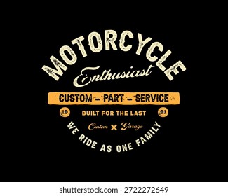 A retro-inspired emblem for motorcycle enthusiasts, featuring text Motorcycle Enthusiast Custom Part Service in a classic, distressed style, ideal for apparel or branding.