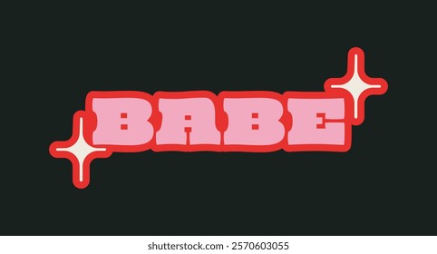 Retro-style bold pink and red typography spelling Babe with playful sparkles, set on a solid black background. Creative graphic design concept. Vector illustration