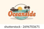 A retro-style circular logo featuring the word "Oceanside" with a pier, building, sun, ocean, and palm trees, evoking a vintage beach vacation theme.