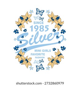 A retro-style feminine vector illustration featuring the word "Silver" and "Since 1985" surrounded by a circular frame of butterflies, lilies, and small blue flowers.