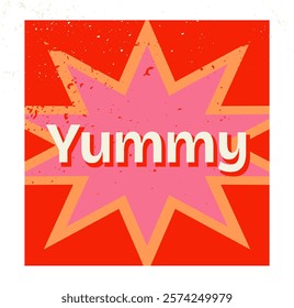 Retro-style Yummy text with bold fonts on a pink starburst shape, set against a bright red background with grunge texture. Concept of fun and deliciousness. Vector illustration