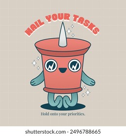 Retro-themed illustration featuring a cute, vibrant character in a cheerful design. Animated style promoting positivity and motivation with a catchy phrase and supportive subtext.