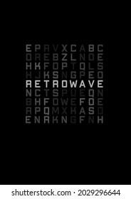 Camiseta y diseño de vestimenta con bloques de letras diferentes y título rayado RETROWAVE. Estética de los años 80. Impresión en blanco y negro. Ilustración vectorial.