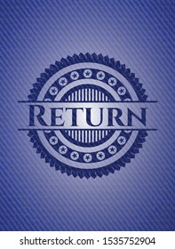 Return emblem with jean high quality background. Vector Illustration. Detailed.