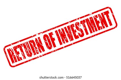 RETURN OF INVESTMENT red stamp text on white