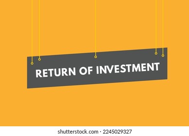 return of investment text Button. return of investment Sign Icon Label Sticker Web Buttons