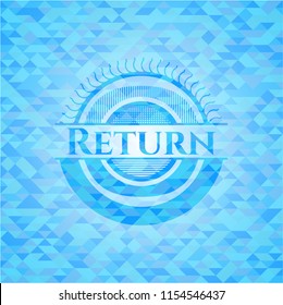 Return light blue emblem. Mosaic background