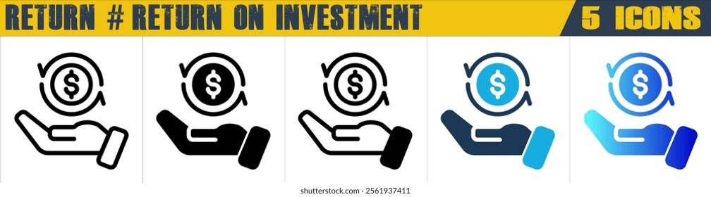 Return on Investment icon with 5 styles (outline, solid, mixed, duotone and solid gradient)